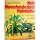 Mehr Blumenfreude durch Hydrokultur. Von Margot Schubert (1979).
