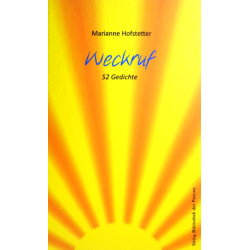 Weckruf. Von Marianne Hofstetter (2017).