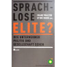 Sprachlose Elite? Von Franz Walter (2015).