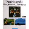 Naturfotografie. Von Fritz Pölking (1997).