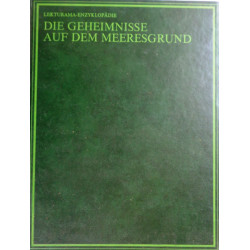 Die Geheimnisse auf dem Meeresgrund. Von: Lekturama Verlag.