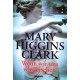 Wenn wir uns wiedersehen. Von Mary Higgins Clark (2007).