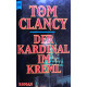 Der Kardinal im Kreml. Von Tom Clancy (1999).