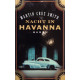 Nacht in Havanna. Von Martin Cruz Smith (1999).