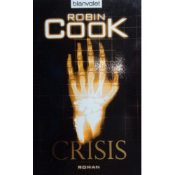 Crisis. Von Robin Cook (2008).