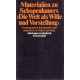 Materialien zu Schopenhauers "Die Welt als Wille und Vorstellung". Von Volker Spierling (1984).