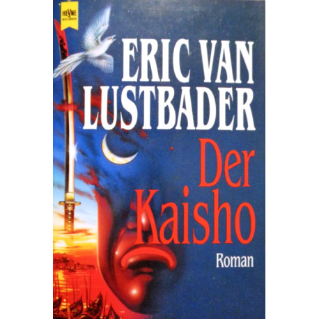 Der Kaisho. Von Eric van Lustbader (1994).