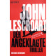 Der Angeklagte. Von John Lescroart (2012).