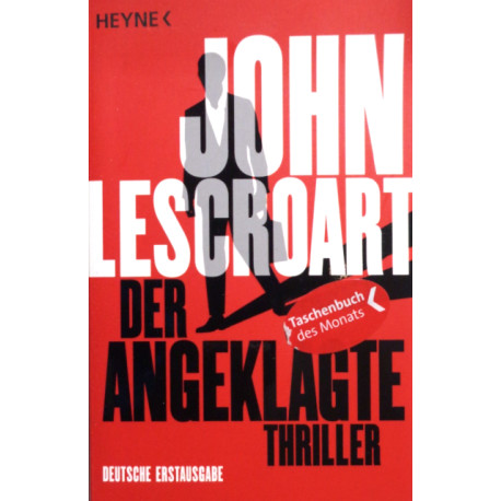 Der Angeklagte. Von John Lescroart (2012).