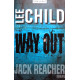 Way Out. Ein Jack-Reacher-Roman. Von Lee Child (2009).