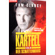 Das Kartell. Der Schattenkrieg. Von Tom Clancy (1989).