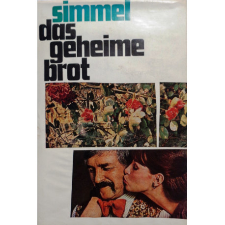 Das geheime Brot. Von Johannes Mario Simmel (1950).