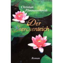 Der Seerosenteich. Von Christian Pfannenschmidt (1998).
