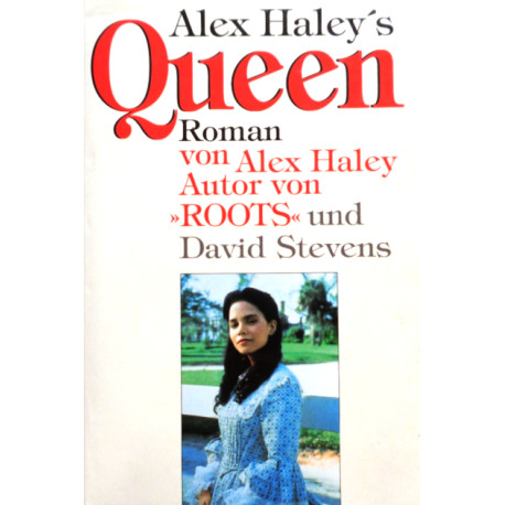 Queen. Von Alex Haley (1994).