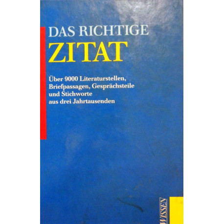 Das richtige Zitat. Von Eberhard Puntsch (1991).