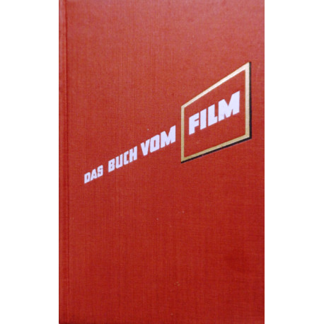 Das Buch vom Film. Von Rune Waldekrenz (1957).