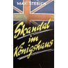 Skandal im Königshaus. Von Max Stebich.