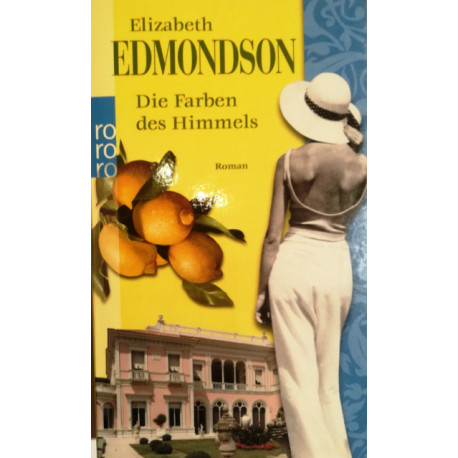 Die Farben des Himmels. Von Elizabeth Edmondson (2008).
