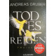 Todesreigen. Von Andreas Gruber (2017).