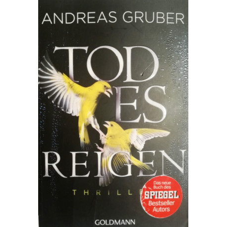 Todesreigen. Von Andreas Gruber (2017).