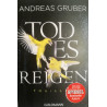 Todesreigen. Von Andreas Gruber (2017).