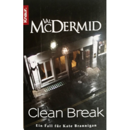 Clean Break. Von Val McDermid (2010).