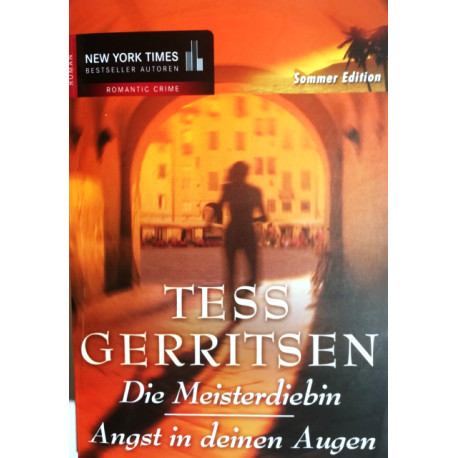 Die Meisterdiebin. Angst in deinen Augen. Von Tess Gerritsen (2006).