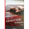 Gewittersommer. Von Xochil A. Schütz (2012).