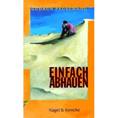 Einfach abhauen. Von Gudrun Pausewang (1996).