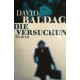 Die Versuchung. Von David Baldacci (1999).