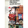 Die wahren Freuden aller Zeiten. Von Walter Umminger (1966).