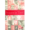 Frauen in Tirol. Von Horst Schreiber (2003).