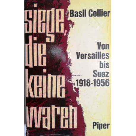 Siege, die keine waren. Von Basil Collier (1964).