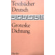 Groteske Dichtung. Von: Herder Verlag (1975).
