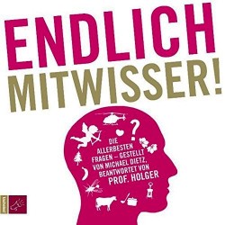 Endlich Mitwisser. Von Michael Dietz (2011).