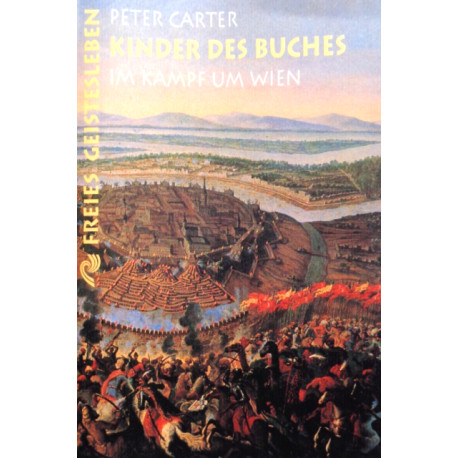 Kinder des Buches im Kampf um Wien. Von Peter Carter (1982).