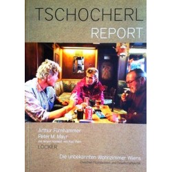 Tschocherl Report. Von Arthur Fürnhammer (2013).