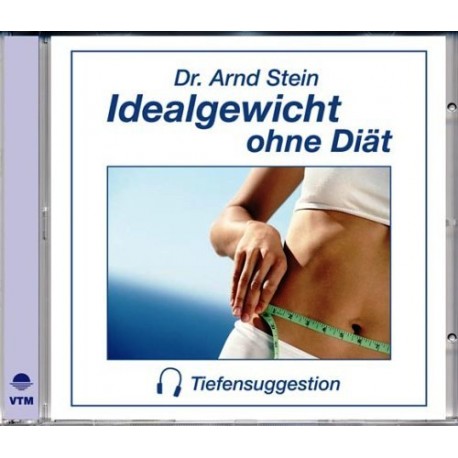 Idealgewicht ohne Diät. Hörbuch von Arnd Stein (2004).