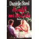Es zählt nur die Liebe. Von Danielle Steel (1984).