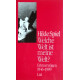 Welche Welt ist meine Welt? Von Hilde Spiel (1990).