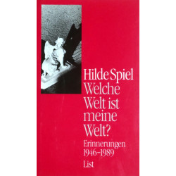Welche Welt ist meine Welt? Von Hilde Spiel (1990).