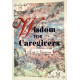 Wisdom for Caregivers. Von Tova Novarra (1995).