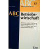 ABC der Betriebswirtschaft. Von Victor Mihalic (2000).