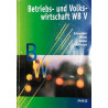Betriebs- und Volkswirtschaft WB V. Von: Schneider, Wirth, Andre, Geissler (2000).