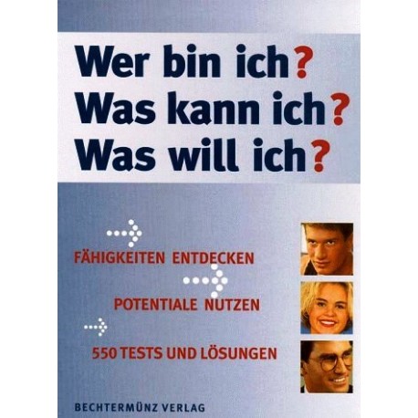 Wer bin ich? Was kann ich? Was will ich? Von Robert Allen (1995).