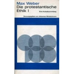 Die protestantische Ethik 1. Von Max Weber (1975).