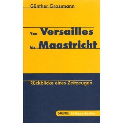Von Versailles bis Maastricht. Von Günther Grossmann (1998).