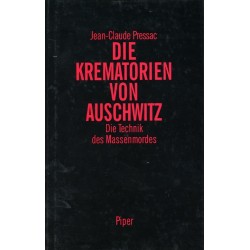 Die Krematorien von Auschwitz. Von Jean-Claude Pressac (1994).