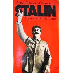 Stalin. Porträt einer Tyrannei. Von Anton Antonow-Owssejenko (1983).
