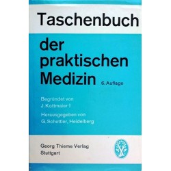 Taschenbuch der praktischen Medizin. Von Gotthard Schettler (1964).